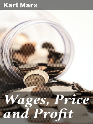 cover image of Wages, Price and Profit